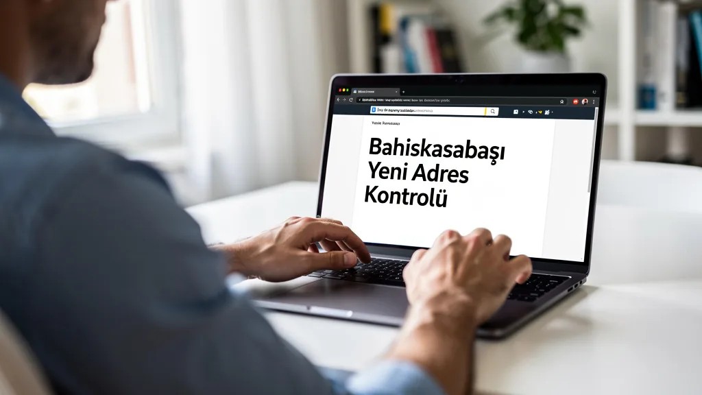 Bahiskasabası Yeni Adres Kontrolü